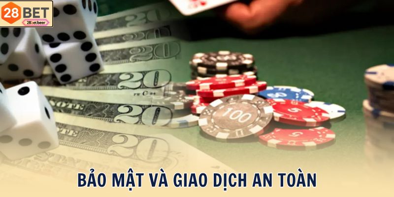 Bảo mật và giao dịch an toàn