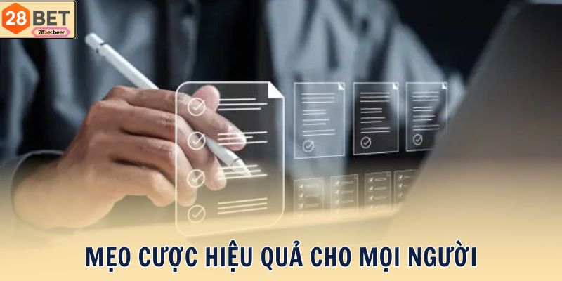 Mẹo cược hiệu quả cho mọi người